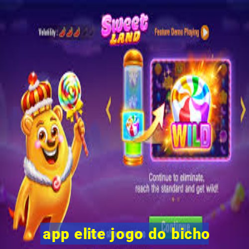 app elite jogo do bicho